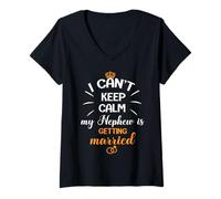 Mujer No puedo mantener la calma Mi sobrino se va a casar Camiseta Cuello V