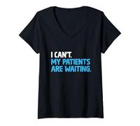 Mujer No puedo mis pacientes están esperando internista en medicina interna Camiseta Cuello V