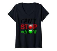 Mujer No Puedo parar Ahora Camiseta Cuello V