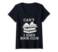 Mujer No puedo. Tengo Club de Libros Divertidos Lectura Amantes Lectores Libros Camiseta Cuello V