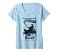 Mujer No puedo trabajar hoy mi brazo está en un pescador de pesca Camiseta Cuello V