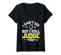 Mujer No Puedo Ver, Pero Aún Así Te Juzgo - Conciencia De La Camiseta Cuello V