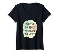 Mujer No Risk No Glory No Failure No Story - Funny Dichos Camiseta Cuello V