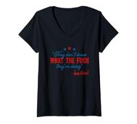Mujer No saben qué carajo están haciendo política de moda Camiseta Cuello V
