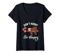 Mujer No se apresure Feliz Lindo Perezoso Motivación Camiseta Cuello V