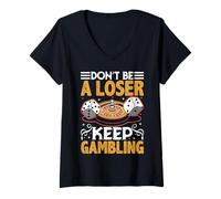 Mujer No Seas un Perdedor Divertido Juego sarcástico Casino Ruleta Camiseta Cuello V