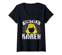 Mujer No Seas una Karen, tranquilízate, Karens Camiseta Cuello V