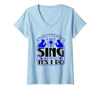 Mujer No Siempre Canto: Oh, Espera, sí, lo Hago, Cita la Letra Camiseta Cuello V