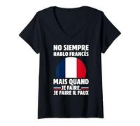 Mujer No Siempre Hablo Francés ... Camiseta Cuello V