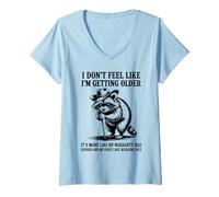 Mujer No Siento Que me Estoy Haciendo Mayor es más como garantía Camiseta Cuello V