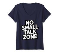 Mujer No Small Talk Zone - Frase Divertida para Introvertidos Camiseta Cuello V