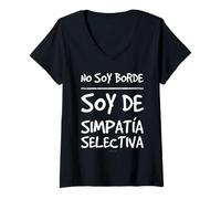 Mujer No Soy Borde Soy De Simpatía Selectiva Camiseta Divertida Camiseta Cuello V