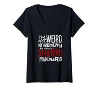 Mujer No Soy extraño mi Realidad es Diferente diseño Camiseta Cuello V