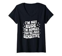Mujer No Soy Grosero, Soy Honesto, Solo Eres Sensible. Cita de Sarcasmo Camiseta Cuello V