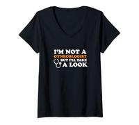 Mujer No Soy un ginecólogo, Pero voy a echar un Vistazo/Humor para Adultos Camiseta Cuello V