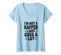 Mujer No Soy un Rapero, Solo Maldito Mucho Humor Divertido Camiseta Cuello V
