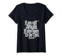 Mujer No Tengo Miedo. Nací para Hacer Esto. Impresión Blanca Camiseta Cuello V