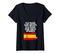 Mujer No Tengo Nada Que Hacer, Solo Tengo Que IR a España Camiseta Cuello V