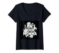 Mujer No Tengo tu mamá, un diseño Divertido con Flores Camiseta Cuello V