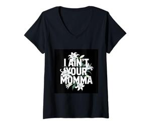 Mujer No Tengo tu mamá, un diseño Divertido con Flores Camiseta Cuello V