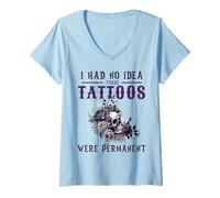 Mujer No tenía idea de que estos tatuajes eran permanentes Camiseta Cuello V
