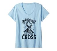 Mujer No Todos los superhéroes Llevan Capas La mía Llevaba una Cruz Camiseta Cuello V
