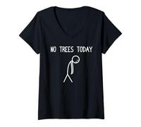 Mujer No Trees Today Leñador Forestal Motosierra Madera Camiseta Cuello V