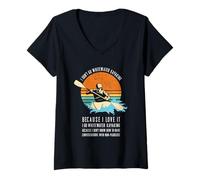 Mujer No voy a Hacer Kayak en Aguas bravas Porque me Encanta Hacer Kayak Camiseta Cuello V