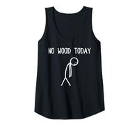 Mujer No Wood Today - Motosierra de Madera Camiseta sin Mangas