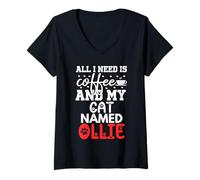 Mujer Nombre de Gato Ollie Gifts All I Need Is Coffee Cat Named Ollie Camiseta Cuello V