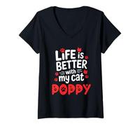 Mujer Nombre del Gato Poppy Life Is Better with My Cat Poppy Camiseta Cuello V
