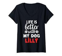 Mujer Nombre del perro Lilly La vida es mejor con mi perro llamado Lilly Camiseta Cuello V