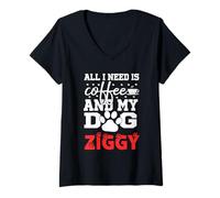 Mujer Nombre del Perro Ziggy Todo lo Que Necesita es café Mi Perro Llamado Ziggy Camiseta Cuello V