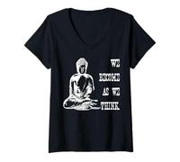 Mujer Nos convertimos en lo que pensamos Buda Poder Zen del Pensamiento Camiseta Cuello V