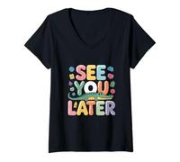 Mujer Nos vemos más Tarde Maestro de cocodrilo último día de Clases Camiseta Cuello V