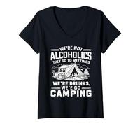 Mujer Nosotros no somos alcohólicos Ellos van a reuniones Acampar Camiseta Cuello V