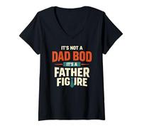 Mujer Not A Dad BOD It's A Father Figure Funny Daddy Saying Camiseta Cuello V