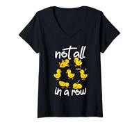 Mujer Not All In A Row Patos Amantes Lindo Divertido Humor Mamá Vida Camiseta Cuello V