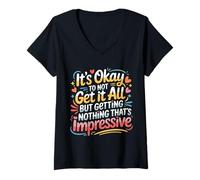 Mujer Not Getting It All Is Fine Nothing’s Impressive - Camiseta Cuello V