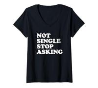 Mujer Not Single Stop Asking Camiseta Cuello V