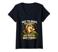 Mujer Not To Brag But I Totally Got out of Bed Today Lazy Sloth Camiseta Cuello V