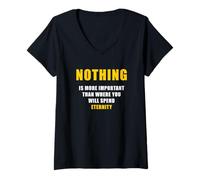 Mujer Nothing is More Important Than Where You Will Spend Eternity Camiseta Cuello V