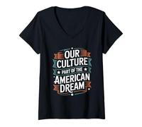 Mujer Nuestra Cultura es Parte de la Herencia hispana del sueño Americano Camiseta Cuello V