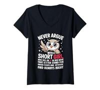 Mujer Nunca discutas con una Chica Corta Que Tiene una A, Bonito diseño de búho Camiseta Cuello V