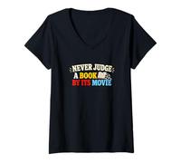 Mujer Nunca juzgues un Libro Película Lectura Humor Camiseta Cuello V