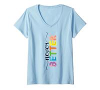 Mujer Nunca Mejor Encontrar la Felicidad en Cada Momento de la Vida Camiseta Cuello V