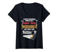 Mujer Nunca soñé Que me convertiría en un Carpintero Sexy Camiseta Cuello V
