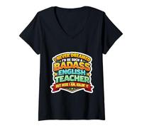 Mujer Nunca soñé Que me convertiría en un Maestro de inglés rudo Pero aquí Camiseta Cuello V