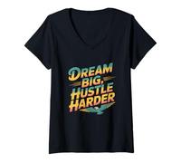 Mujer Obtenga Citas motivadas Sueño Motivacional Big Hustle Harder Camiseta Cuello V