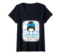 Mujer October is My Birthday Month Messy Bun Mujeres Niñas Damas Camiseta Cuello V